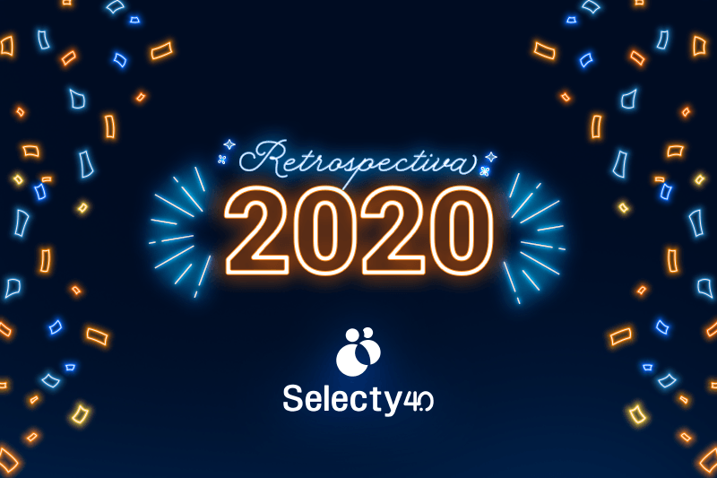 Retrospectiva 2020 Selecty: como nos reinventamos num ano tão desafiador